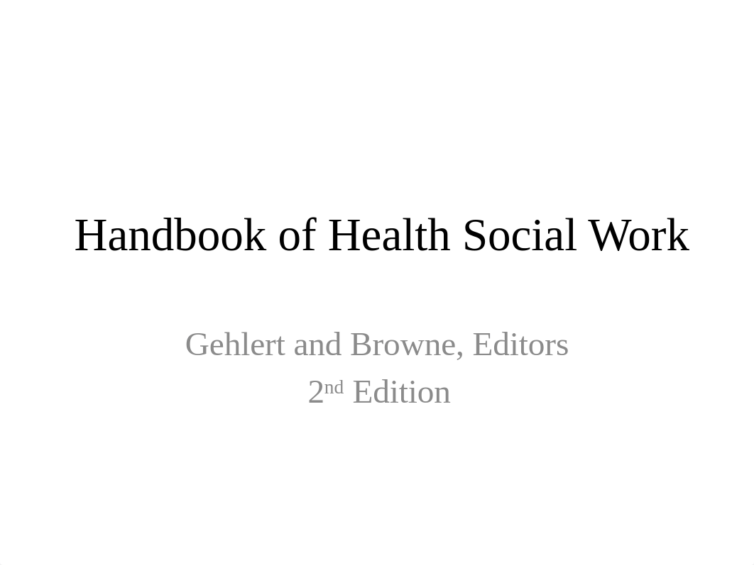 Handbook of Health Social Work.pptx_dpp7ljfq5pn_page1