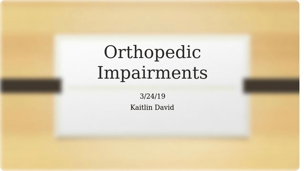 Orthopedic Impairments.pptx_dpprmmqsj2a_page1