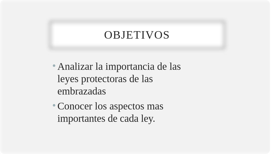 Leyes de Mujeres Embarazadas y Madres Lactantes.pptx_dprupw1lfoo_page2