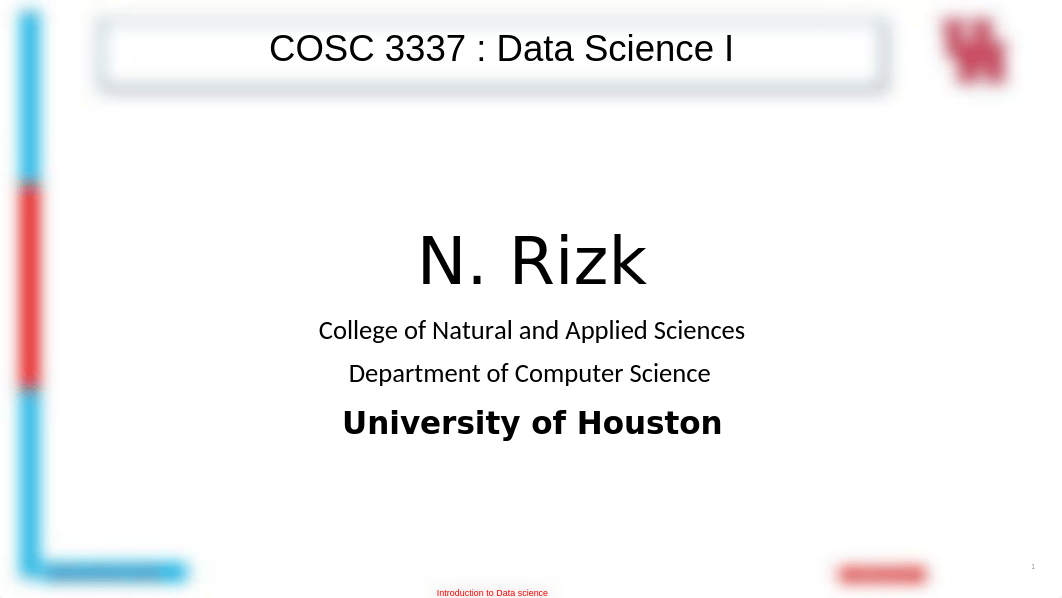 NR_COSC3337_01_Introduction_data_Science (3).pptx_dpsi6snqa6i_page1