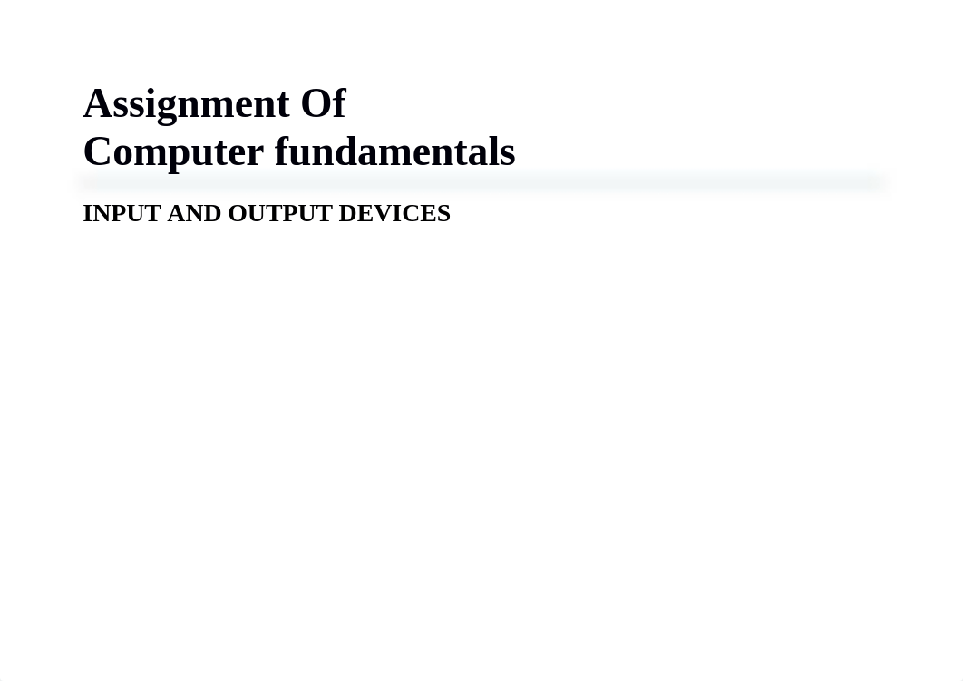 assignment of input and output devices update.docx_dpt6n8gmopz_page1