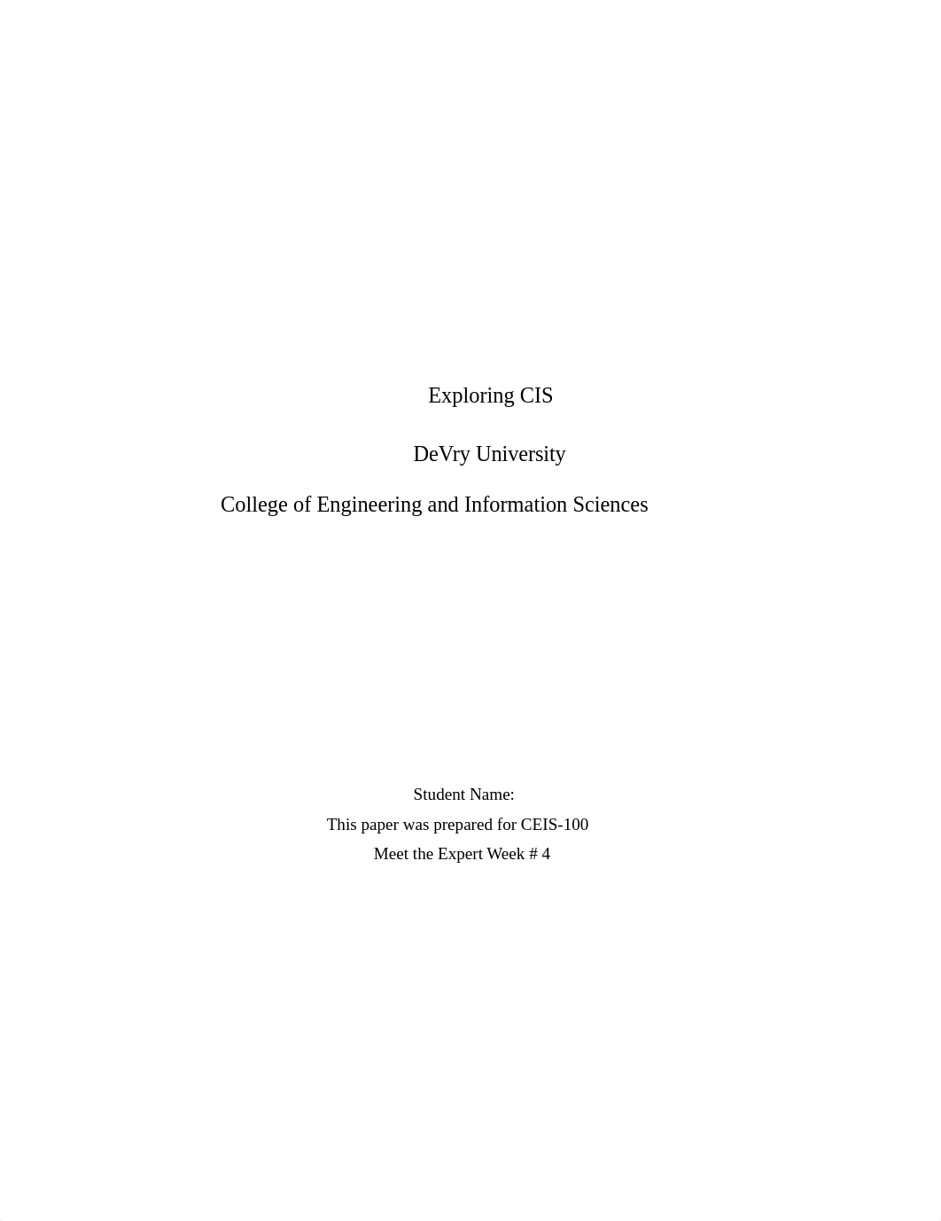 CEIS100 - Template - Week 4 Exploring CIS (2)22.docx_dpu4yr4enol_page1