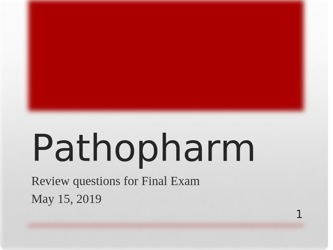 Pathopharm Final Review.pptx_dpugtuiqd1s_page1