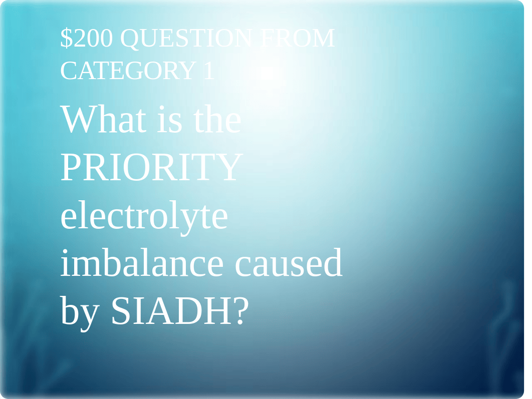 Electrolyte Jeopardy.pptx_dpv2912ral9_page5