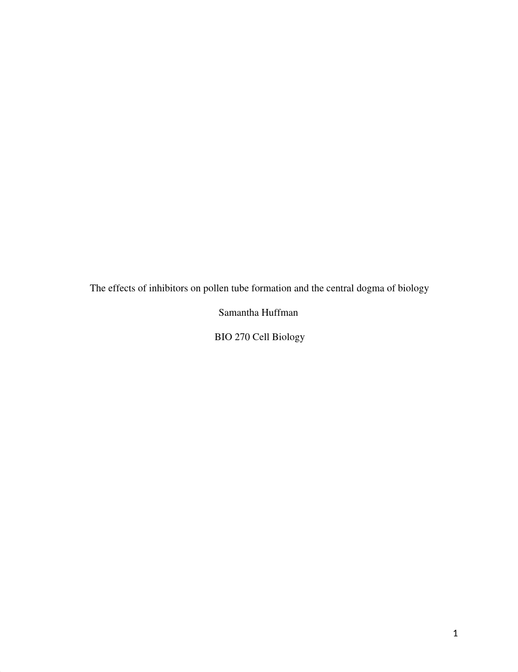 The effects of inhibitors on pollen tube formation and the central dogma of biology.docx_dpvn9rspz31_page1