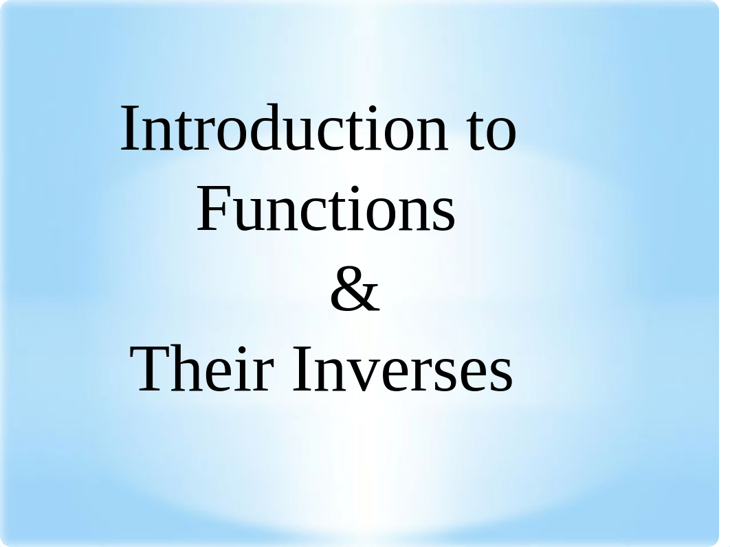 4. Inverse Functions (2.7) ggc.pptx_dpwgremrcdu_page3