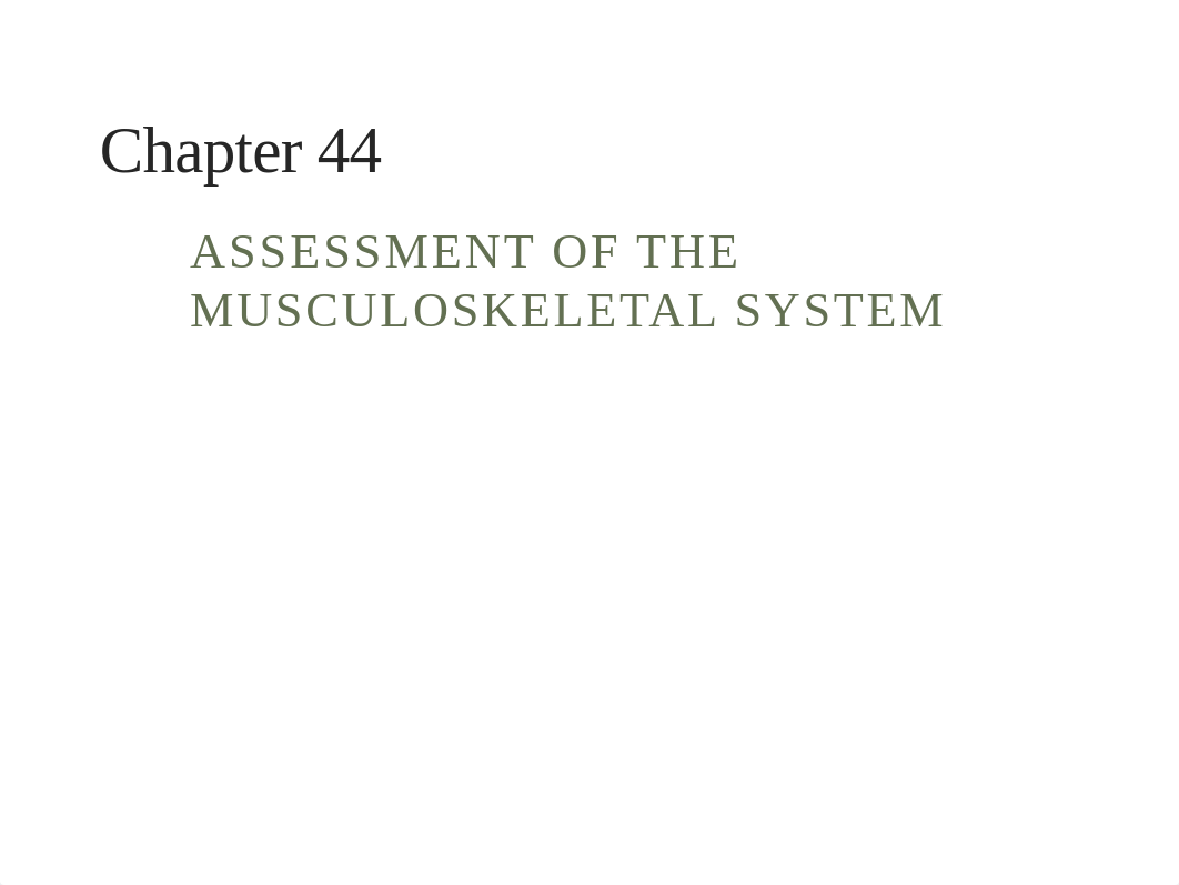 Musculoskeletal Student ppt  2022 Chap 44, 45, 47 (1).pptx_dpwsxg147u7_page1