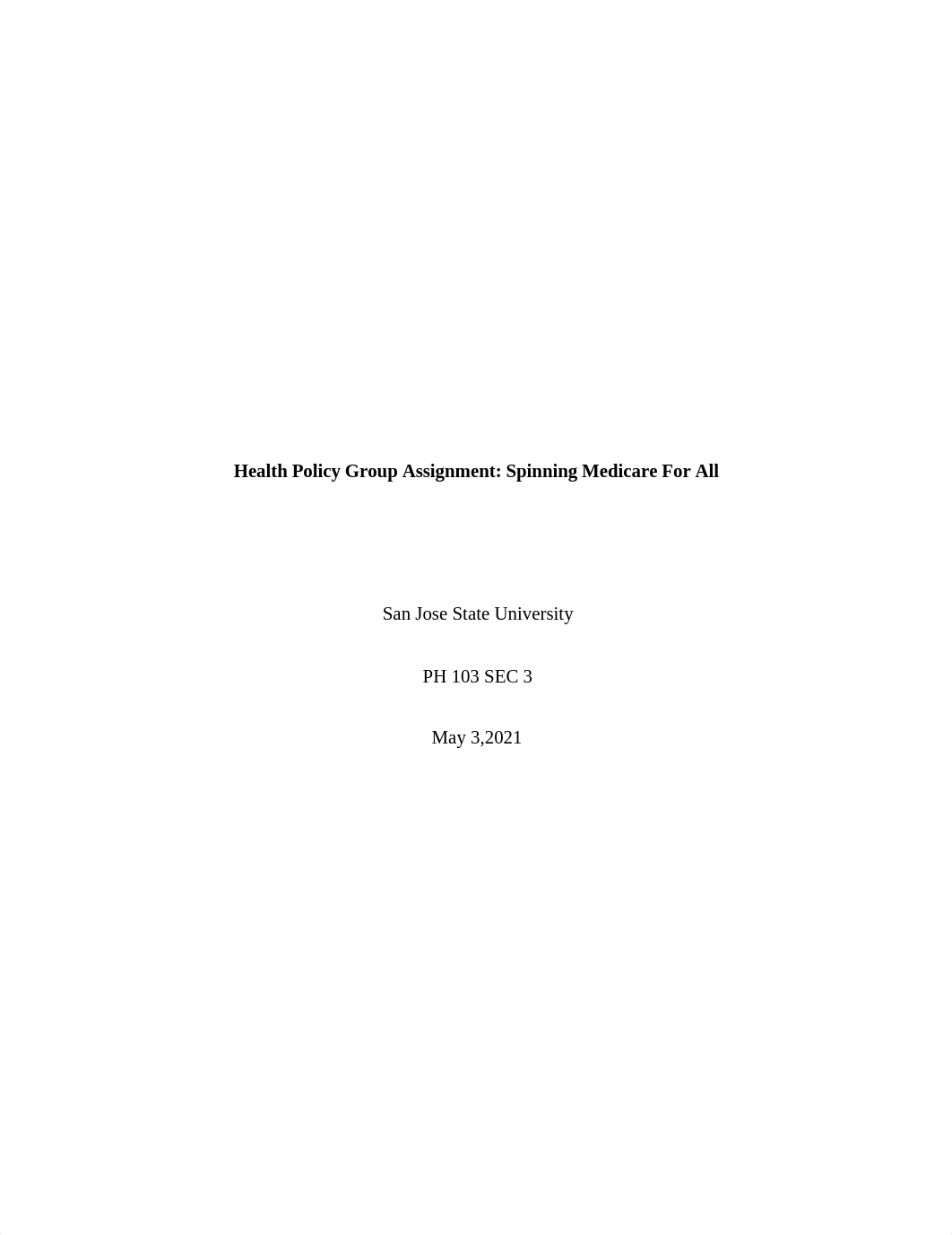 Health Policy Group Assignment_ Spinning Medicare For All.docx_dpxcrk58zsz_page1