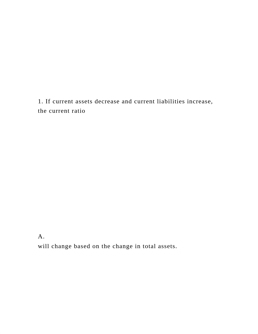 1.   If current assets decrease and current liabilities .docx_dpxubabrrb0_page2