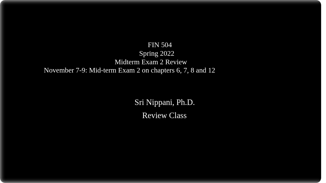 FIN 504 Exam 2 Review.pptx_dpxwuwshkew_page1