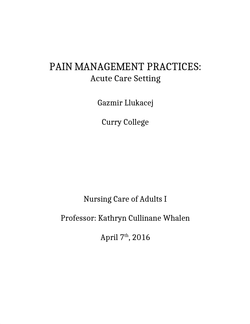 Pain Management Practices med surge essay.docx_dpy2qwg7k5o_page1