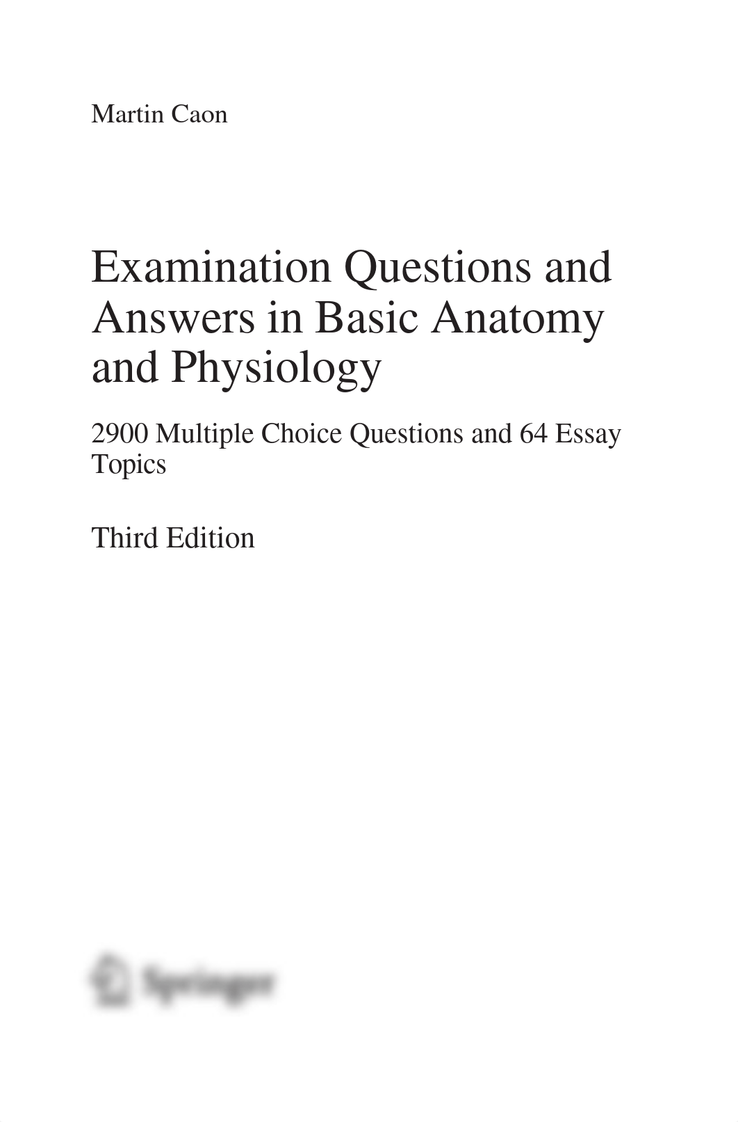 Examination Questions and Answers in Basic Anatomy and Physiology  2000 Multiple Choice Questions by_dpyep7cx95x_page3