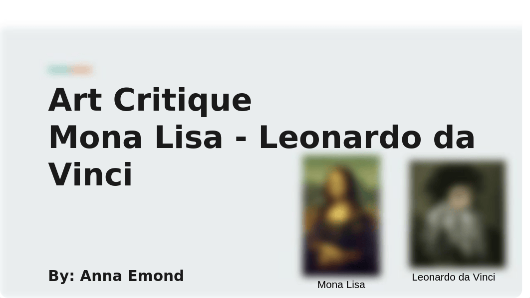 Art Critique  Mona Lisa - Leonardo da Vinci By: Anna Emond_dpyv0czllka_page1