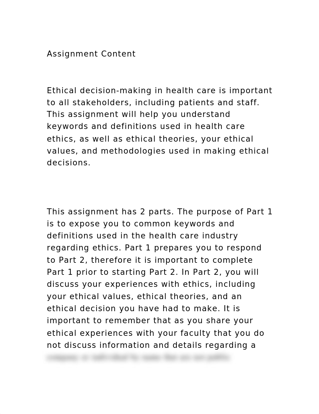 Assignment ContentEthical decision-making in health care is im.docx_dpz91a9fngb_page2