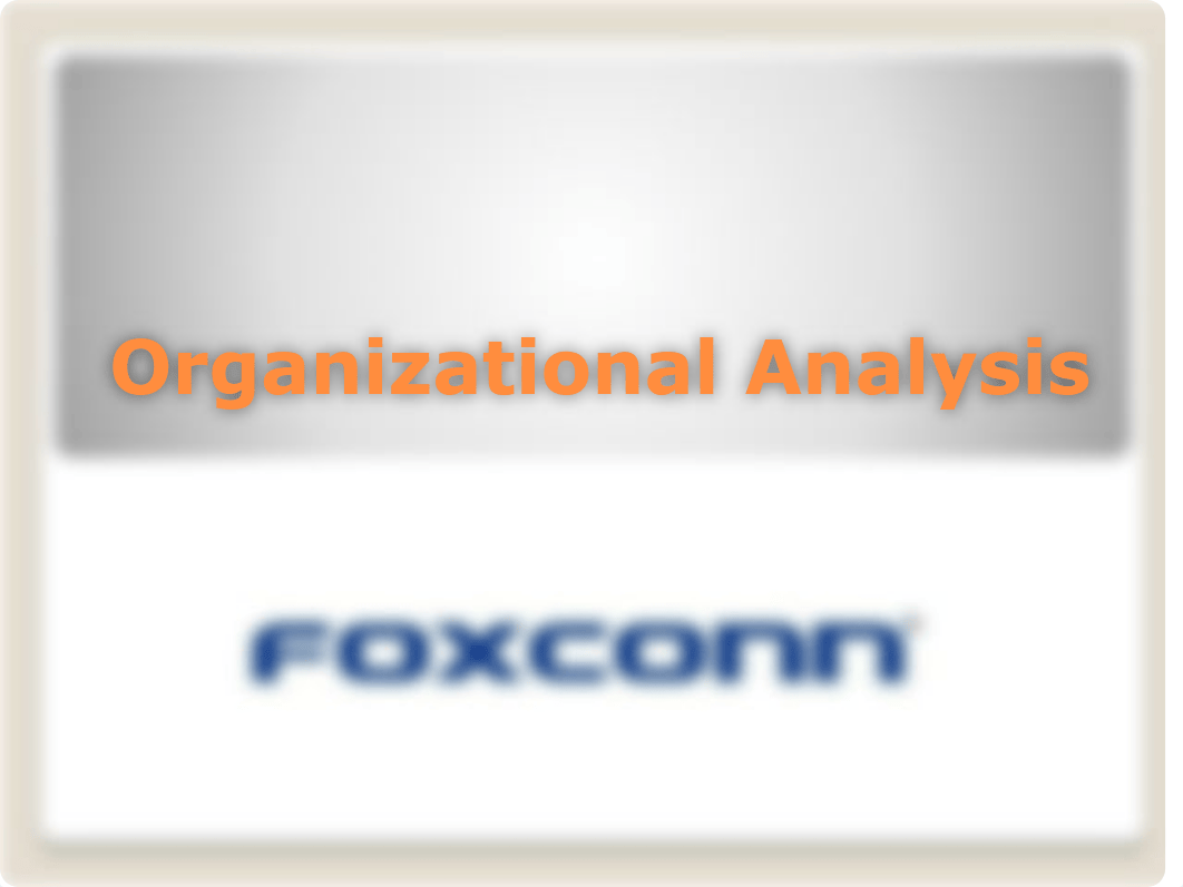 Organizational Behavior Group Powerpoint on Analysis of Foxconn_dpzrunkpkss_page1