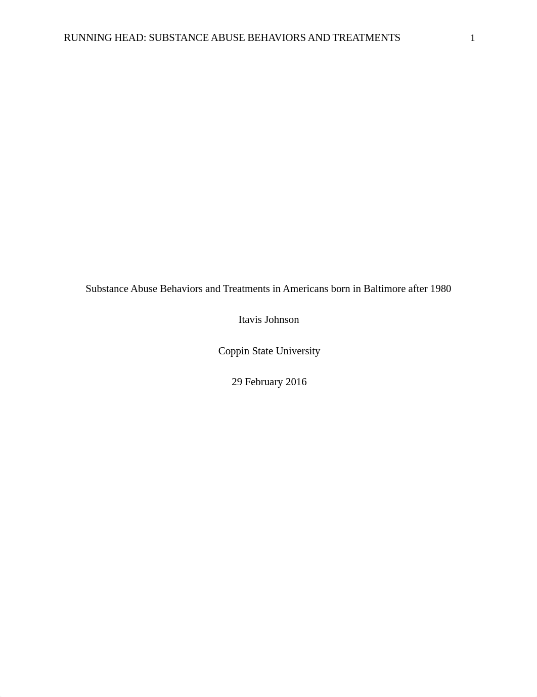 Substance Abuse Behaviors and Treatments in Americans born in Baltimore after 1980.docx_dq0b0x812op_page1