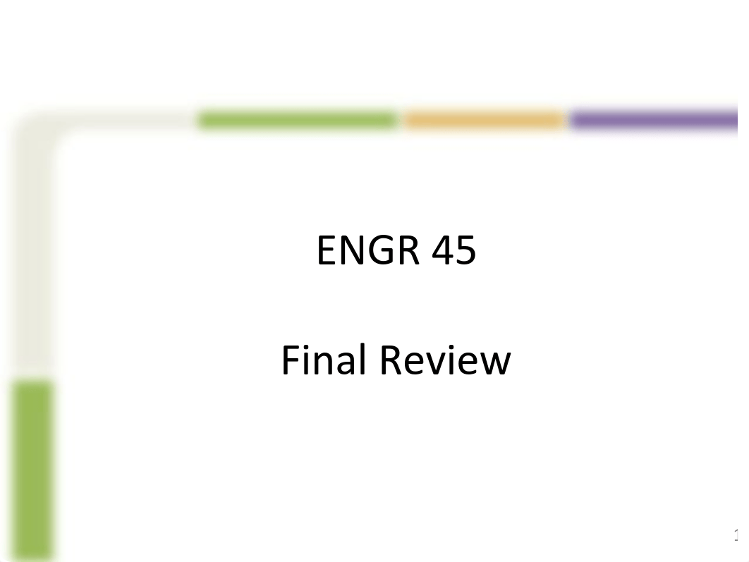 ENGR 45- Review for Final_dq0r486kgxb_page1