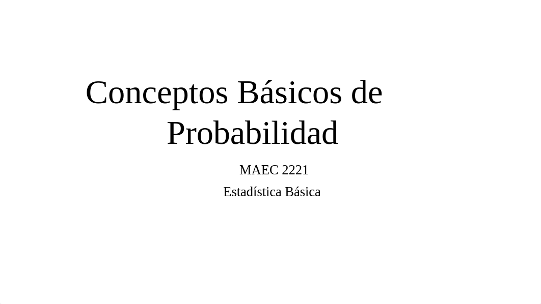 capitulo 4 Conceptos Básicos de Probabilidad (2) (5).pptx_dq1091x1oq8_page1