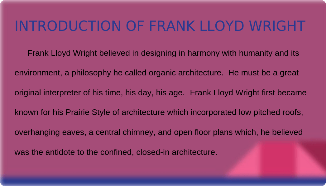 THE LIFE AND ARTWORKS OF FRANK LLOYD WRIGHT FINAL.pptx_dq1j7s3fq3s_page3