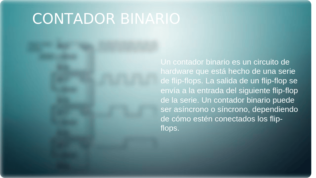 Contador Binario.pptx_dq1zyuyhlt4_page2