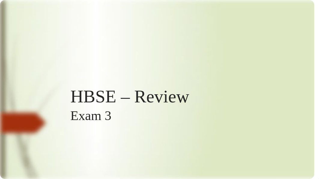 HBSE+Exam+3+Review+-+SLIDES.pptx_dq3yxpxxoaf_page1