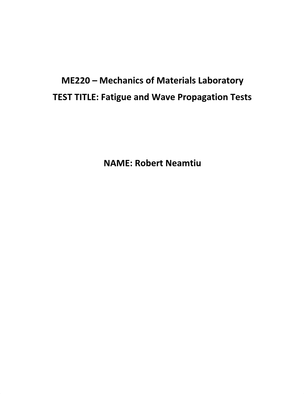 Neamtiu_Robert_Lab3_Fatigue_Wave_Propagation_Test.pdf_dq56hjopxow_page1