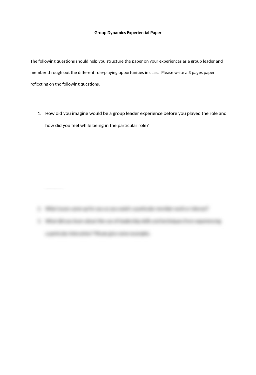 Group Dynamics Experiential Paper
The following questions should help_dq5lvvxx8l9_page1