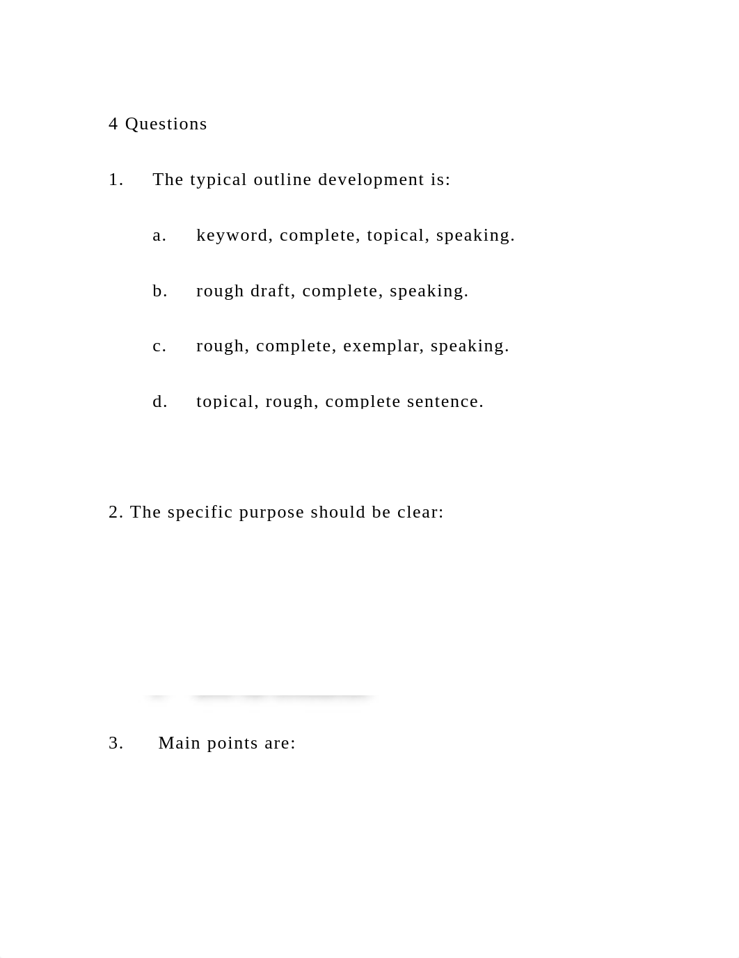 4 Questions1. The typical outline development isa.keywor.docx_dq6b4xo1ja6_page2