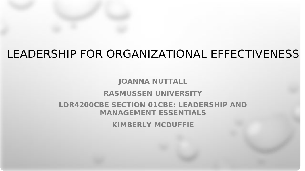 JNuttall_LeadershipforOrganizationalEffectiveness_062321.pptx_dq7jwhom30f_page1