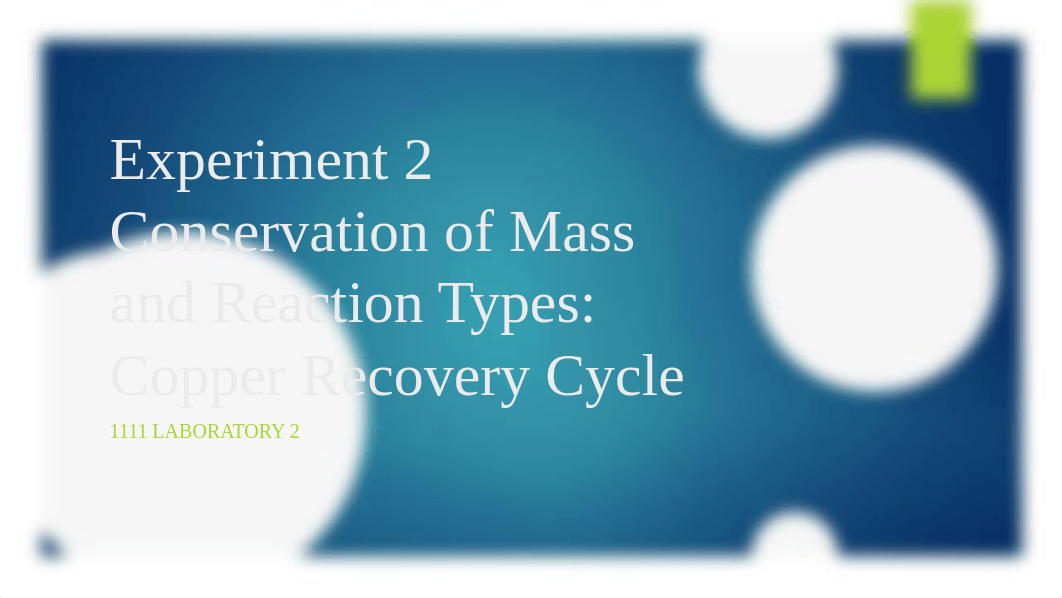 1111 Experiment 2- Conservation of Mass and Reaction Types.pdf_dq7nvp63mho_page1