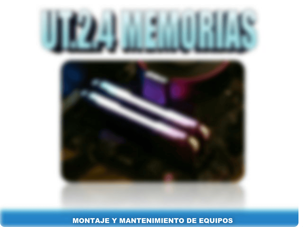 UT2.4 - Memorias.pdf_dq83fxghnwp_page1