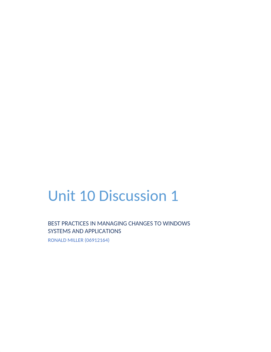 Unit 10 Discussion 1 Best Practices in Manageing Chages to Windows Systems and Applications_dq8at31b8i9_page1