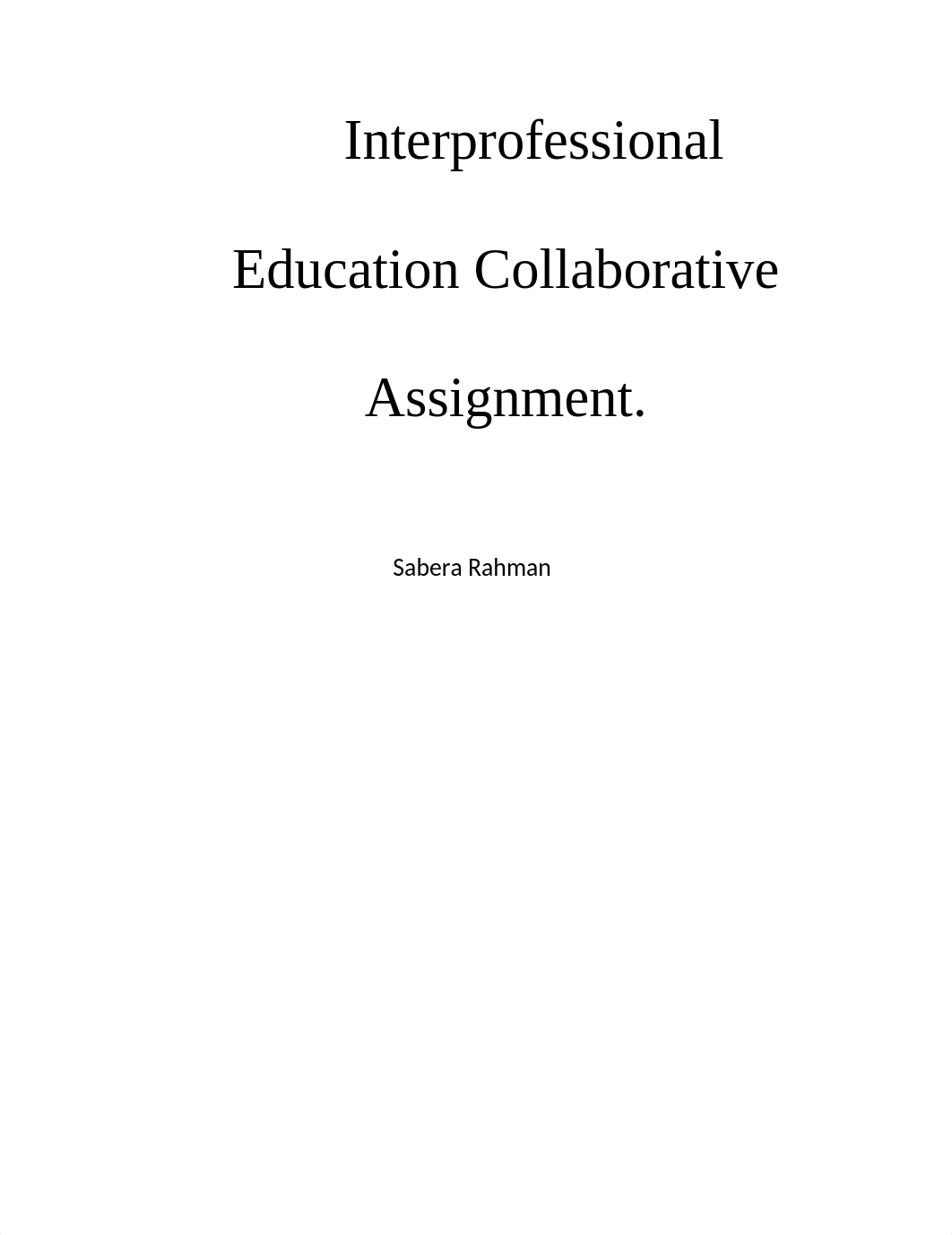 Interprofessional Education Collaborative Assignment.docx_dq8qnj12rin_page1