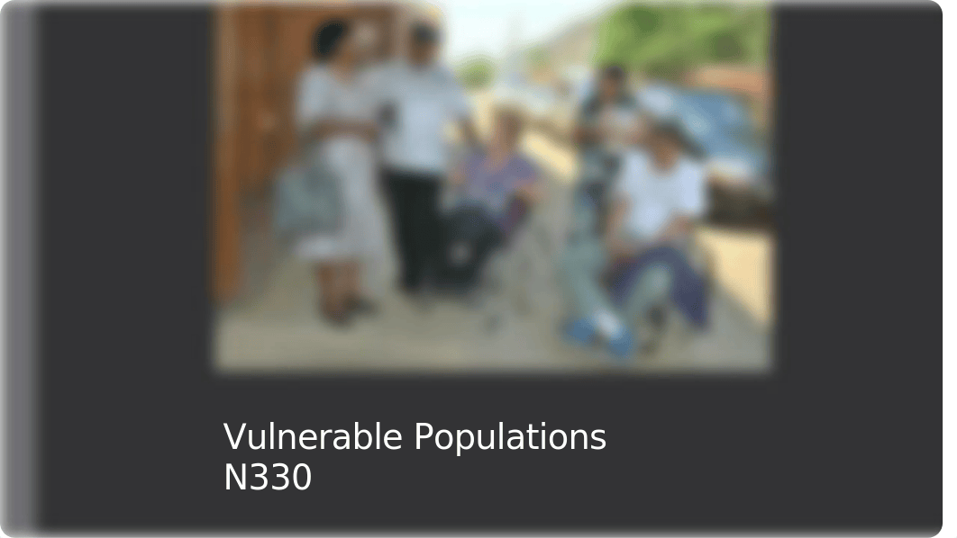 Vulnerable Populations Faculty_Vermillion_Fall2018-Student.pptx_dq8vuhhcilk_page1