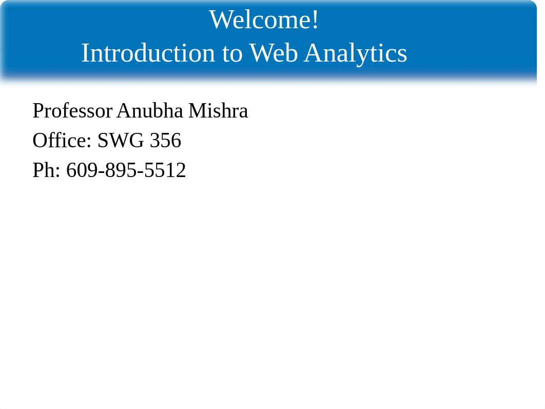 Web Analytics Ch 01 - Present and Fututre (2).pptx_dq94rkd9q76_page1