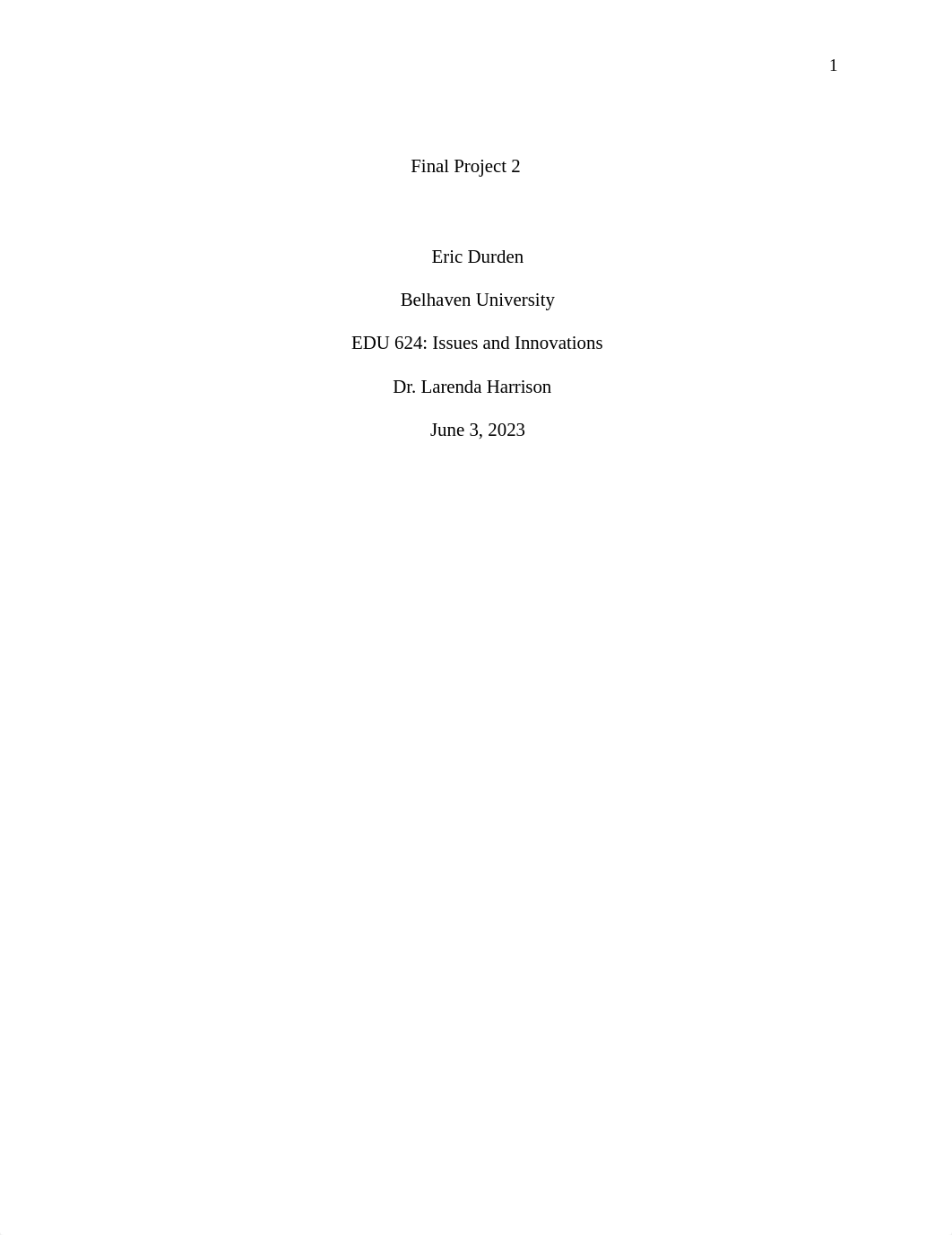 Eric Durden- Final Project 2- EDU 624-1.docx_dq9zn59bya2_page1