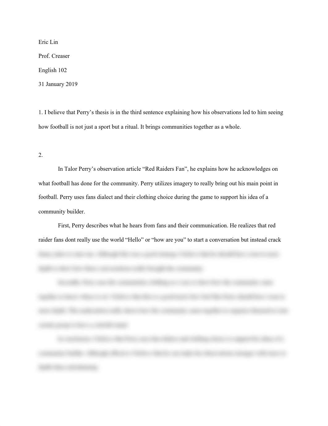 Eric Lin
Prof. Creaser
English 102
31 January 2019
1. I believe that P_dqa3rl30m03_page1