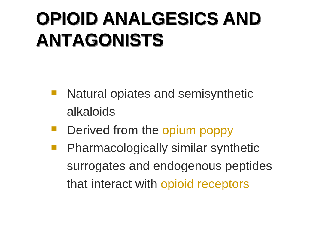 31 OPIOID ANALGESICS AND ANTAGONISTS.ppt_dqa7s46bbb7_page3