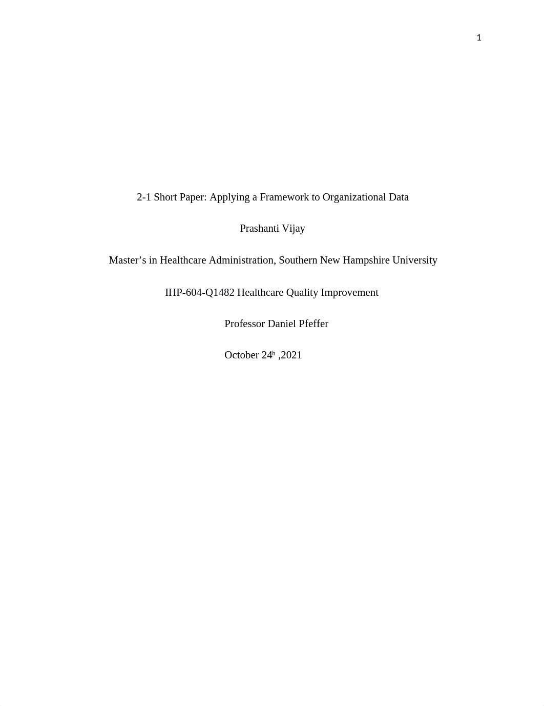 2-1 Short Paper- Applying a Framework to Organizational Data.docx_dqbeh2o2rxb_page1