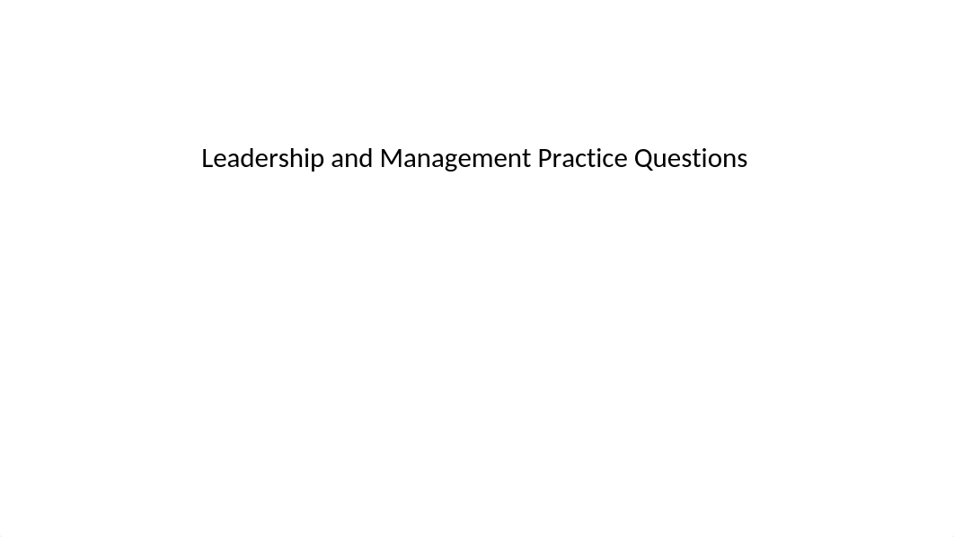 Review questions-Leadership and Management 1.pptx_dqc5byqjk2h_page1