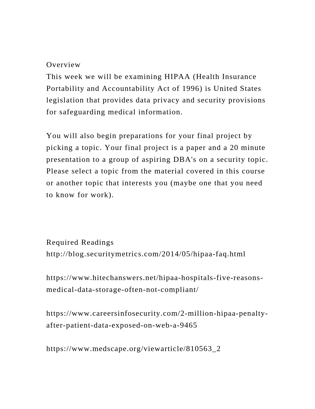 OverviewThis week we will be examining HIPAA (Health Insurance P.docx_dqd9ieurdg5_page2