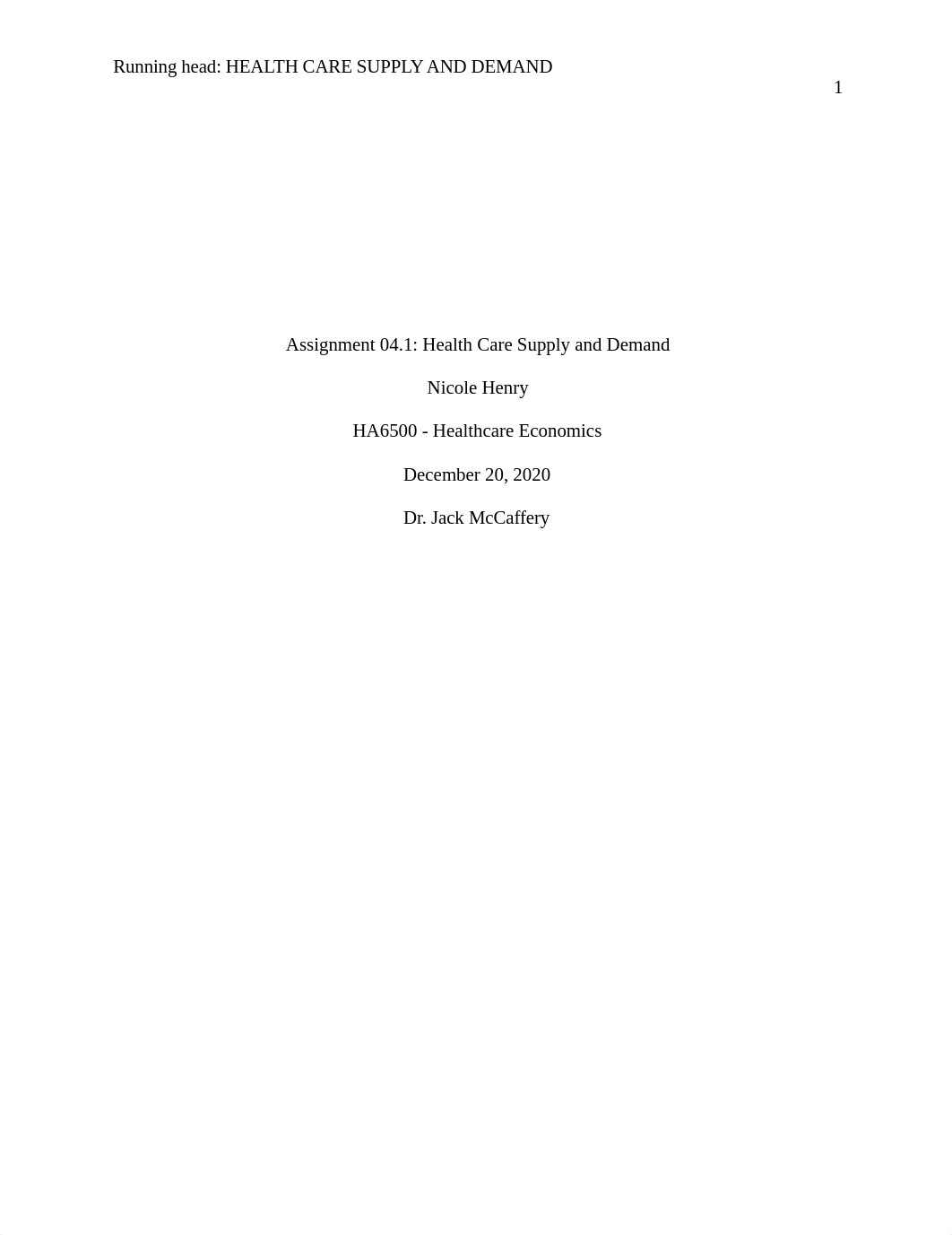 Assignment 04.1 Health Care Supply and Demanddocx.docx_dqdh8311el6_page1