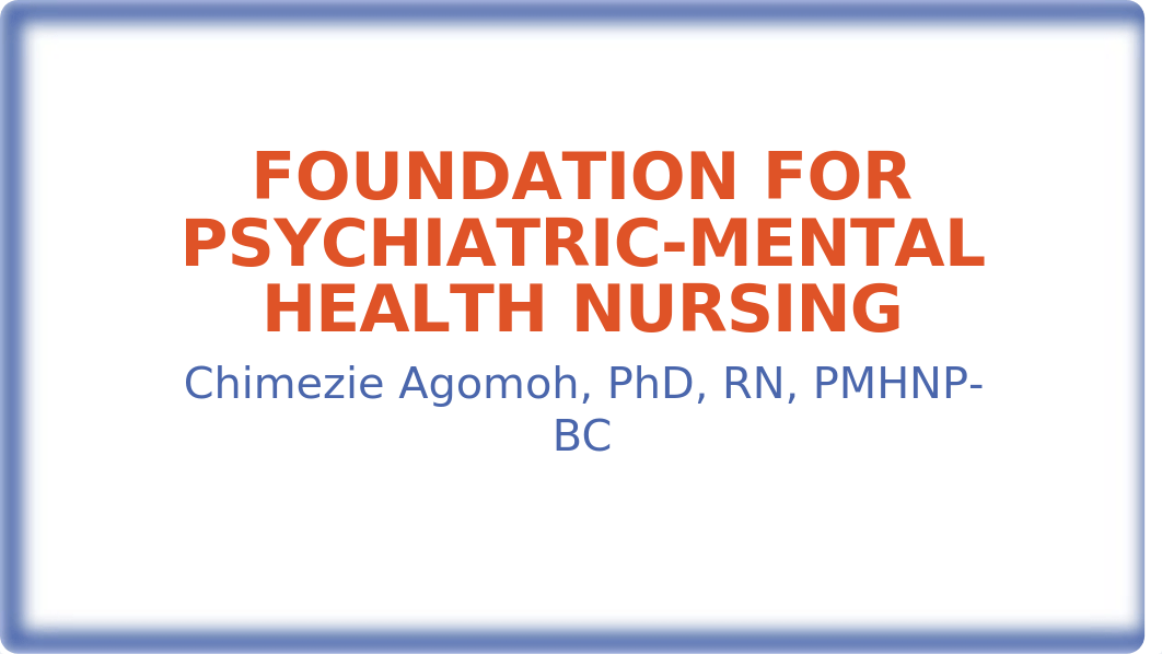 Week 2 Foundations for Psychiatric-Mental Health Nursing.pptx_dqdqvtlq2it_page1