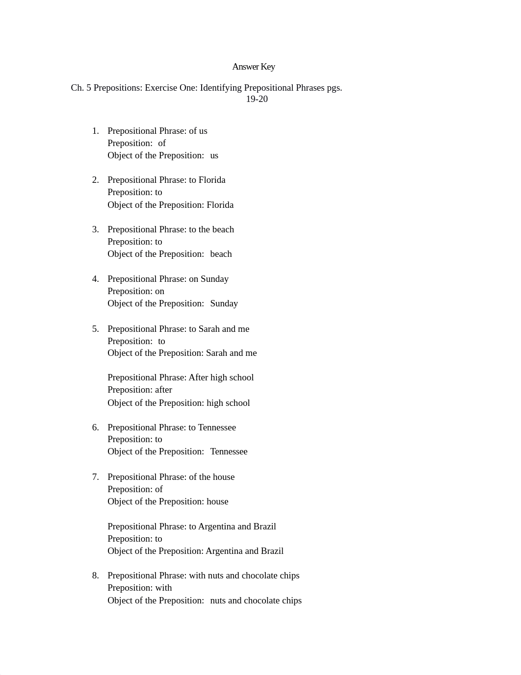 Answer Key Ch 5 Prepositions Exercise One Identifying Prepositional Phrases pgs. 19-20(1).docx_dqdrmaam4mt_page1