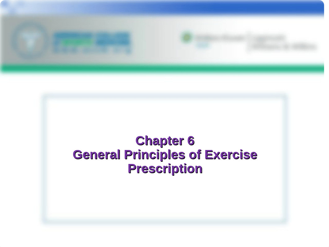 ACSM GETP 10 Chapter 6 - Principles of Exercise Rx (1).ppt_dqe19hutvvg_page1