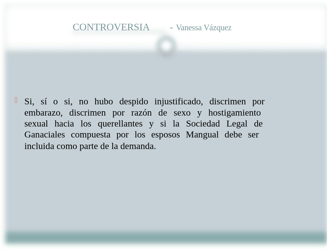 taller 4 analisis de caso keyla rosario toledo, et als recurridos v kikuet.pptx_dqefqbiv8be_page4