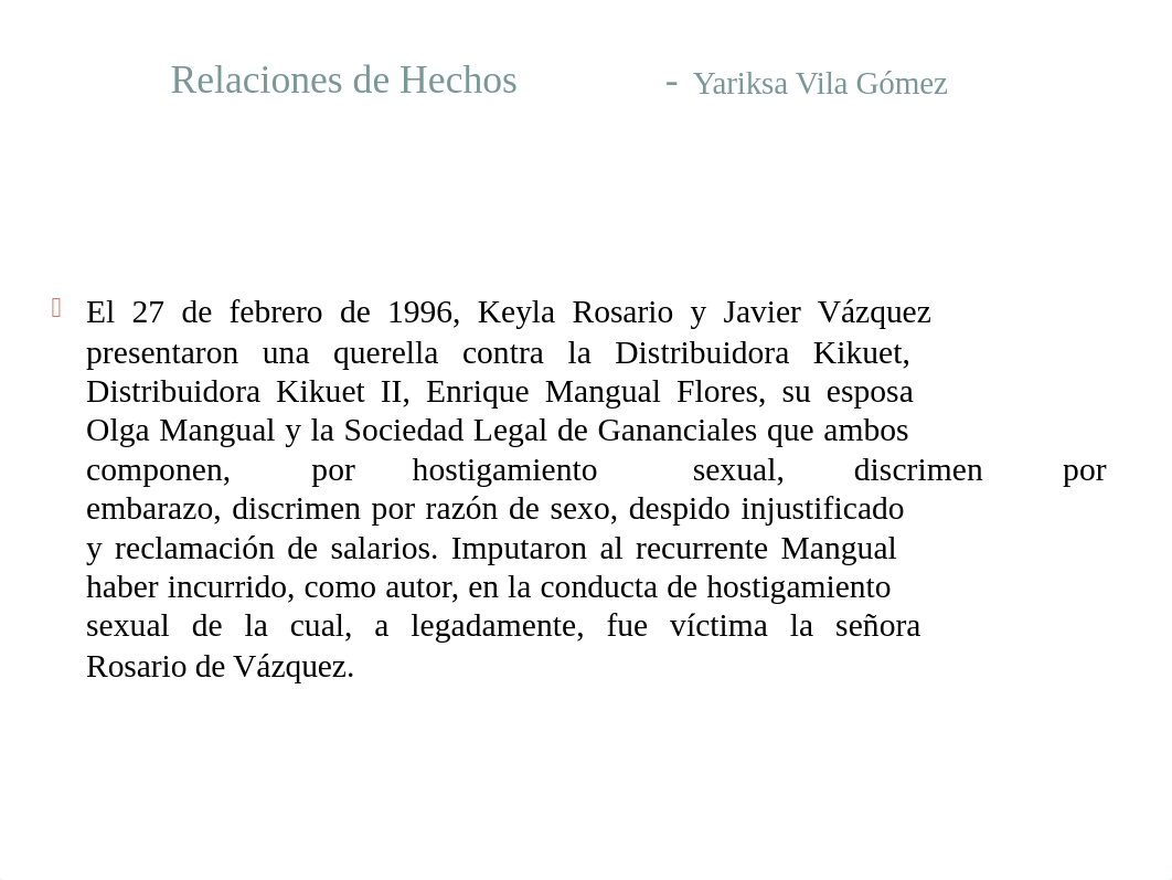 taller 4 analisis de caso keyla rosario toledo, et als recurridos v kikuet.pptx_dqefqbiv8be_page2