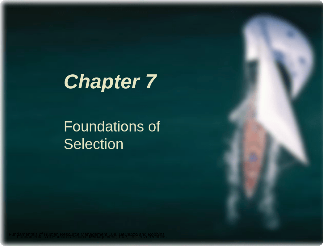 Chapter 7 Foundations of Employee Selection_dqenf1kgi09_page1