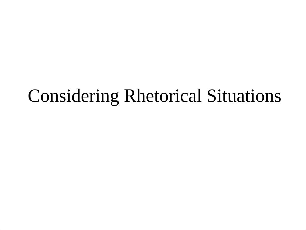 Considering Rhetorical Situations and Writing Strong Narratives.pptx_dqfjvvfm5wa_page1