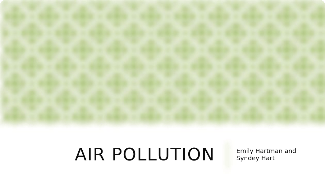 AIR Pollution Powerpoint.pptx_dqfsak06md7_page1